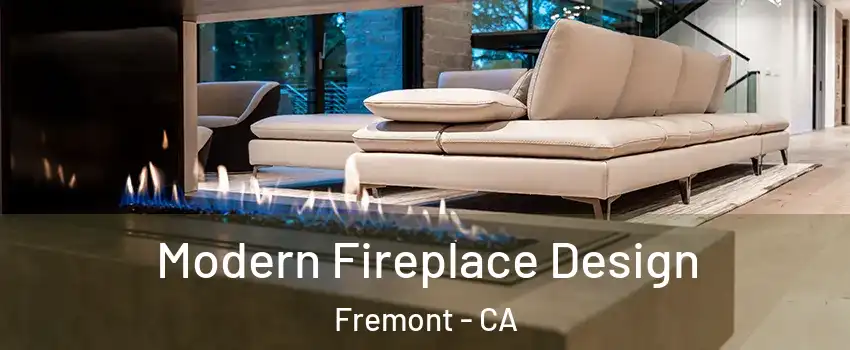  Modern Fireplace Design Fremont - CA